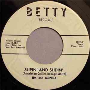 Jim And Monica - Slipin' And Slidin'