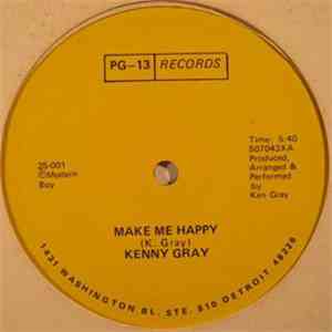 Kenny Gray - Make Me Happy / Take Me As I Am