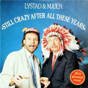 Lystad & Mjøen - «Still Crazy After All These Years»