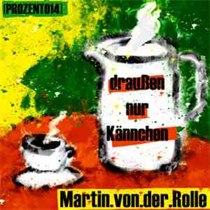 Martin.von.der.Rolle - Draussen nur Kaennchen EP