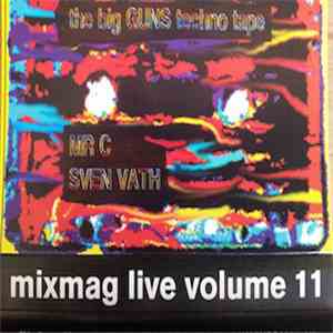 Mr C & Sven Väth - Mixmag Live! Vol. 11 - The Big Guns Techno Tape