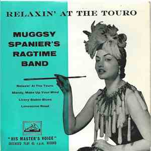 Muggsy Spanier's Ragtime Band - Relaxin' At The Touro
