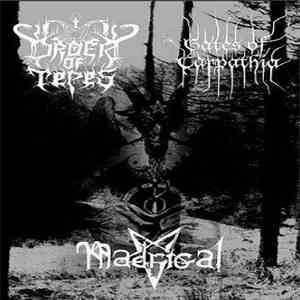 Order Of Tepes, Madrigal , Gates Of Carpathia - Unholy Trinity