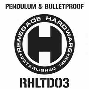Pendulum  & Bulletproof - Hardware Limited, Vol. 3