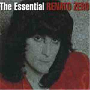 Renato Zero - The Essential Renato Zero