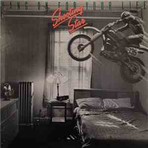 Shooting Star  - Hang On For Your Life