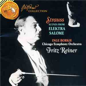Strauss - Inge Borkh, Chicago Symphony Orchestra, Fritz Reiner - Scenes From Elektra, Salome
