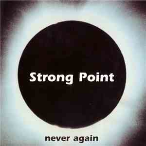 Strong Point - Never Again