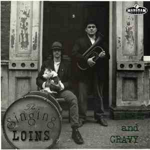 The Singing Loins - Steak And Gravy