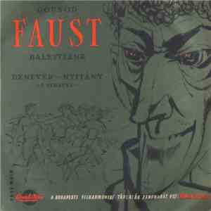 Various - Gounod - Faust Balettzene; Denevér-Nyitány - J. Strauss