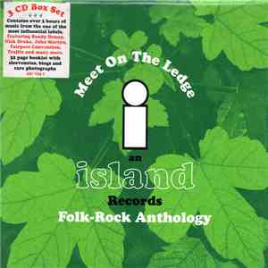 Various - Meet On The Ledge: An Island Records Folk-Rock Anthology