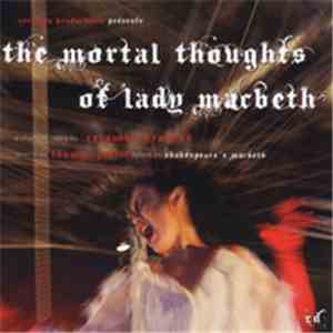 Veronika Krausas - The Mortal Thoughts Of Lady Macbeth