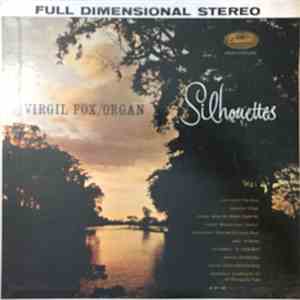 Virgil Fox - Silhouettes