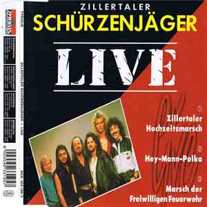 Zillertaler Schürzenjäger - Live