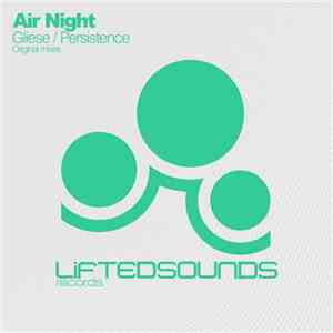 Air Night - Gliese / Persistence