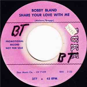 Bobby Bland - Share Your Love With Me