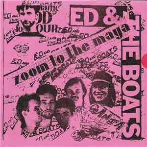 Ed & The BOATS - Zoom To The Maya