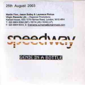 Speedway  - Genie In A Bottle
