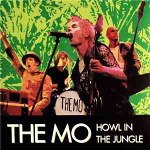 The Mo - Howl In The Jungle