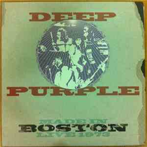 Deep Purple - Made In Boston Live 1973