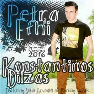 Κωνσταντίνος Δίλζας - Petra & Efhi (Summer Version)