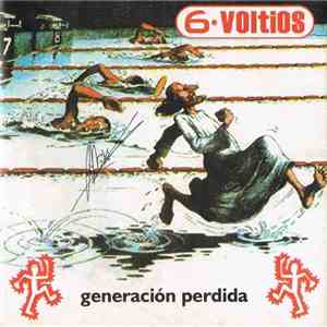 6 Voltios - Generación Perdida