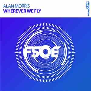 Alan Morris - Wherever We Fly