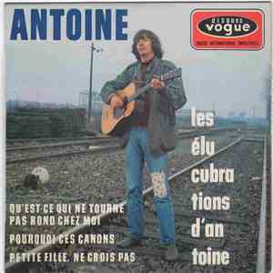 Antoine  - Les Elucubrations D'Antoine