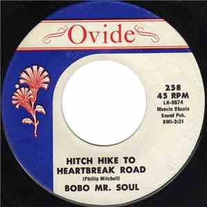 Bobo Mr. Soul - Hitch Hike To Heartbreak Road