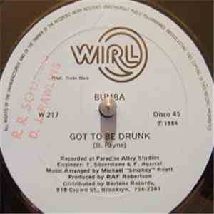 Bumba  - Got To Be Drunk / Break Dancing