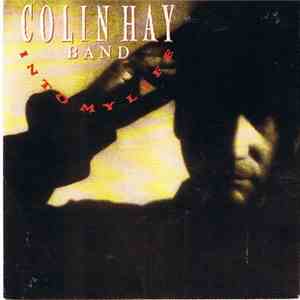 Colin Hay Band - Into My Life
