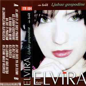 Elvira Rahić - Ljubav Gospodine