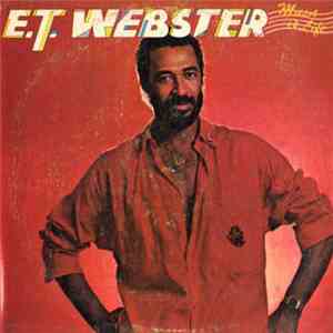E.T. Webster - Music Is Life