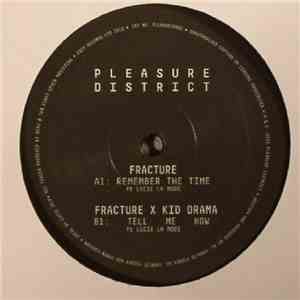 Fracture / Fracture x Kid Drama - Remember The Time / Tell Me How
