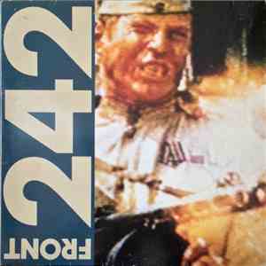 Front 242 - Politics Of Pressure