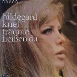 Hildegard Knef - Träume Heißen Du