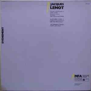 Jacques Lenot - Pour Mémoire II / Allégories D'Exil IV / We Approach The Se ...