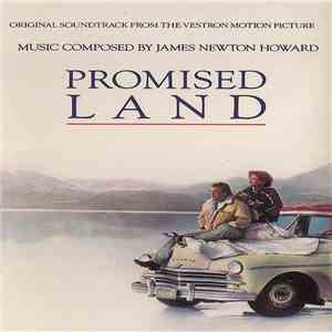James Newton Howard - Promised Land (Original Motion Picture Soundtrack)