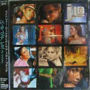 Jennifer Lopez - J To Tha L-O! (The Remixes)