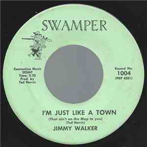 Jimmy Walker  - I'm Just Like A Town (That Ain't On The Map To You)