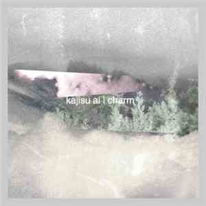 Kajisu Ai - Charm