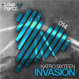 Katro Sixteen - Invasion