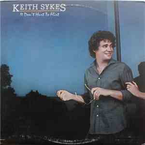 Keith Sykes - It Don't Hurt To Flirt