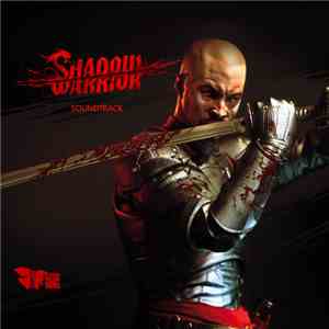 Krzysztof Wierzynkiewicz & Michał Cielecki & Adam Skorupa - Shadow Warrior (Original Soundtrack)