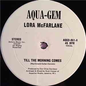 Lora McFarlane - Till The Morning Comes