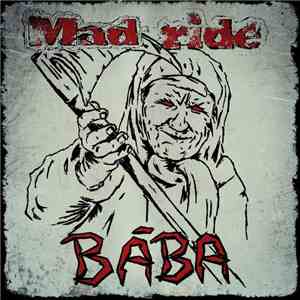 Mad Ride - Bába