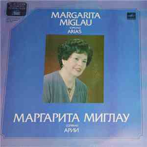 Маргарита Миглау - Арии