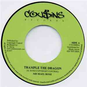 Michael Rose / Rod Taylor - Trample The Dragon / Come To Me