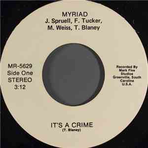 Myriad  - It's A Crime