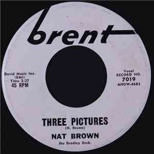 Nat Brown - Just Leave It To Me / Three Pictures